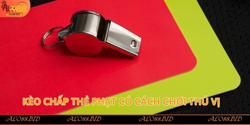 Kèo Thẻ Phạt – Hình Thức Cá Cược Bóng Đá Độc Đáo, Hấp Dẫn 2 Kèo chấp thẻ phạt có cách chơi thú vị